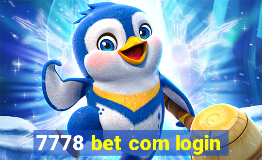 7778 bet com login